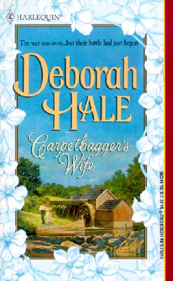 Image for Carpetbagger's Wife (Harlequin Historical Series, No. 595)