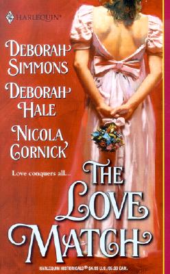 The Love Match (Harlequin Historical Series, No. 599)