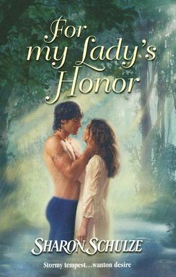 For My Lady's Honor (Harlequin Historical Series)
