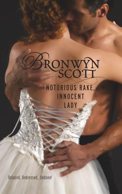 Notorious Rake, Innocent Lady (Harlequin Historical Series)