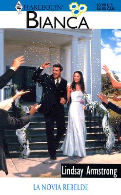 Image for La Novia Rebelde (Original title: The Unconventional Bride)
