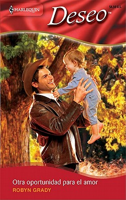Image for Otra Oportunidad Para El Amor: (Other Chance for the Love) (Spanish Edition)