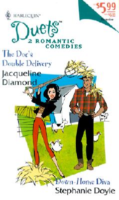 Image for Duets 2-In-1 (65) (The Doc'S Double Delivery/Down-Home Diva) (Duets, 65)