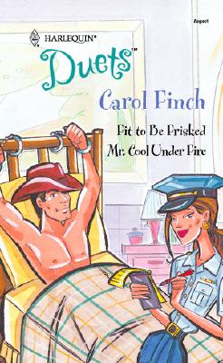 Duets 105: Fit to Be Frisked & Mr. Cool Under Fire