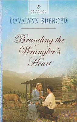 Image for Branding the Wrangler's Heart (Heartsong Presents)