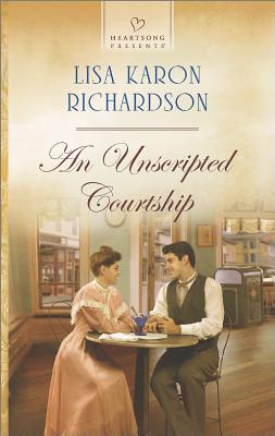 Image for An Unscripted Courtship (Heartsong Presents)