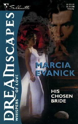 Dreamscapes: His Chosen Bride