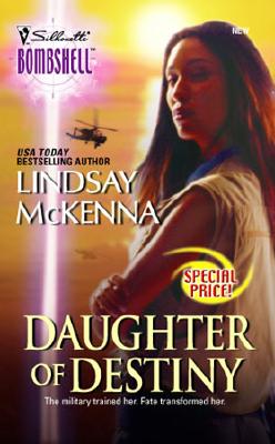 Daughter of Destiny: Sisters of the Ark (Silhouette Bombshell)