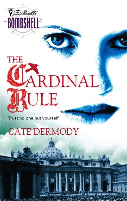 The Cardinal Rule (Silhouette Bombshell)