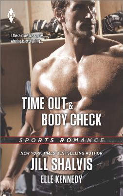 Time Out and Body Check: An Anthology (Harlequin Sports Romance)