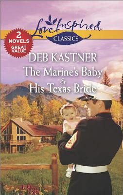 Marine's Baby & His Texas Bride: An Anthology (Reissue)