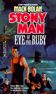 Eye Of The Ruby (Don Pendleton's Mack Bolan : Stony Man)