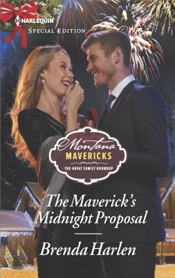 The Maverick's Midnight Proposal (Montana Mavericks: The Great Family Roundup, 6)