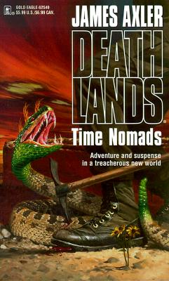 Time Nomads Deathlands #11