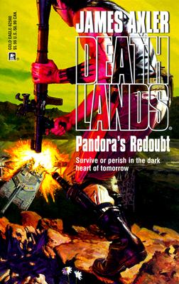 Pandora's Redoubt (Deathlands, No. 50)