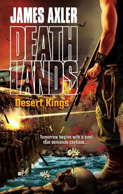 Desert Kings (Deathlands)