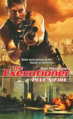 Pele's Fire (The Executioner)