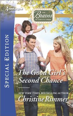 The Good Girl's Second Chance (The Bravos of Justice Creek)