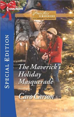 The Maverick's Holiday Masquerade (Montana Mavericks: What Happened at the Weddi)