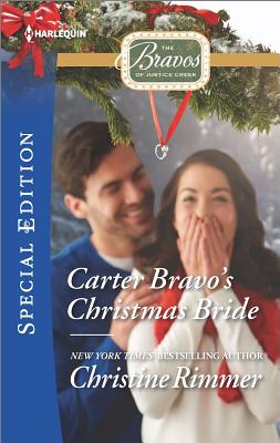 Carter Bravo's Christmas Bride (The Bravos of Justice Creek)