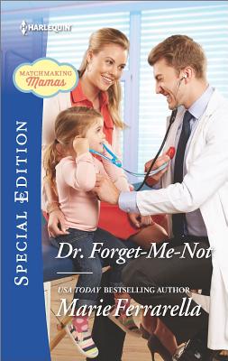 Dr. Forget-Me-Not (Matchmaking Mamas)
