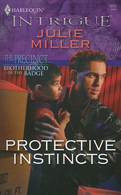 Protective Instincts (Harlequin Intrigue Series)