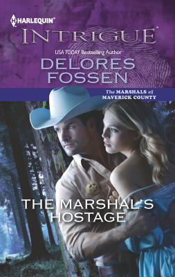 The Marshal's Hostage (Harlequin Intrigue Series)