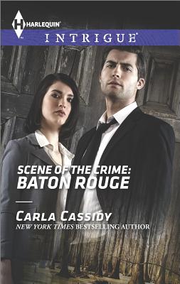 Scene of the Crime: Baton Rouge (Harlequin Intrigue)