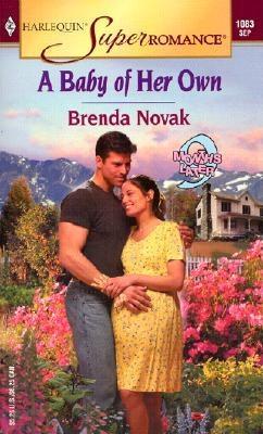 A Baby Of Her Own (Harlequin Superromance, No. 1083)