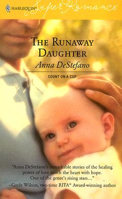 The Runaway Daughter : Count on a Cop (Harlequin Superromance No. 1329)