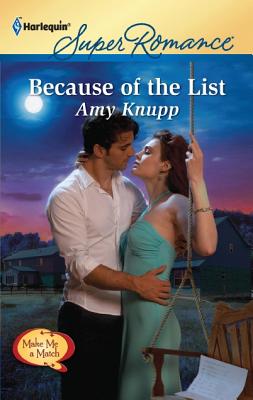 Image for Because of the List (Harlequin Super Romance)