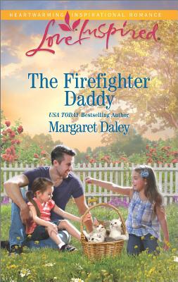 The Firefighter Daddy (Love Inspired)
