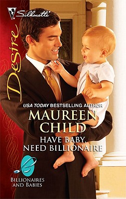 Have Baby, Need Billionaire (Silhouette Desire) Image for Have Baby, Need Billionaire (Silhouette Desire)
