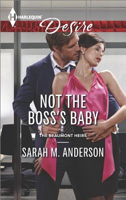Image for Not the Boss's Baby (Harlequin Desire The Beaumont Heirs)