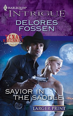 Savior in the Saddle (Harlequin Intrigue (Larger Print))