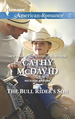 The Bull Rider's Son (Reckless, Arizona)