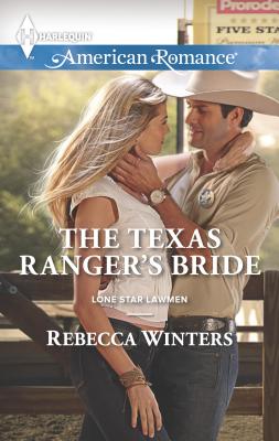 The Texas Ranger's Bride (Lone Star Lawmen, 1)