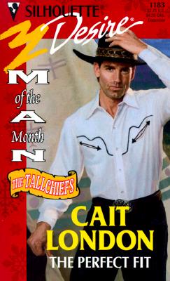 Perfect Fit (Man Of The Month/The Tallchiefs) (Silhouette Desire)