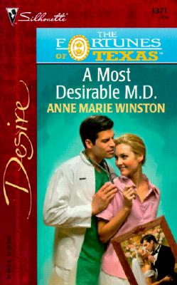 Image for Most Desirable M.D. (The Fortunes Of Texas: The Lost Heirs) (Silhouette Desire, No 1371)