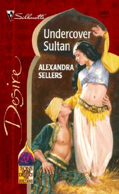 Image for Undercover Sultan (Sons Of The Desert: The Sultans) (Desire, 1385)