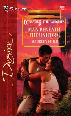 Image for Man Beneath The Uniform (Silhouette Desire)