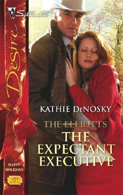 Image for The Expectant Executive: The Elliotts (Silhouette Desire)
