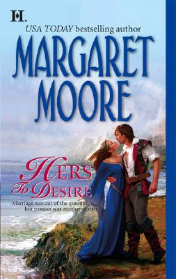 Image for Hers to Desire (Brothers-in-Arms, Book 5) (Harlequin Super Historical Romance)