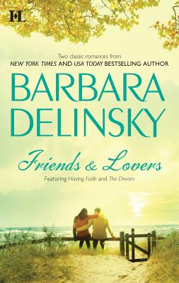 Friends & Lovers: Having FaithThe Dream