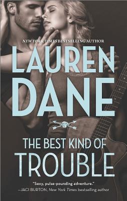 Best Kind of Trouble, The