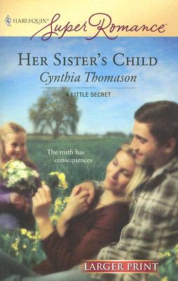 Her Sister's Child Thomason, Cynthia