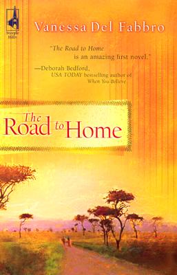 The Road to Home (South Africa Series #1) (Steeple Hill Women's Fiction #20)