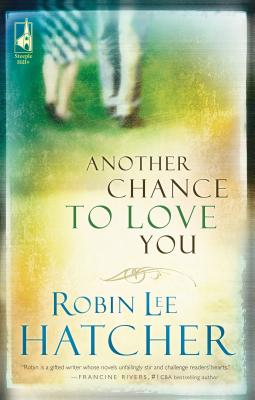 Another Chance to Love You (Steeple Hill Women's Fiction #33)