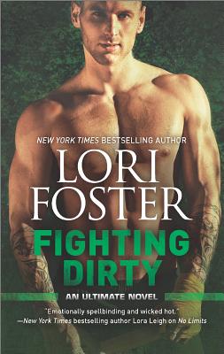 Fighting Dirty: An MMA Romance (An Ultimate Novel)