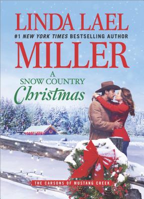 A Snow Country Christmas (The Carsons of Mustang Creek)